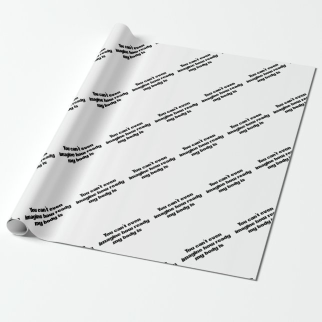 You Can't Even Stell Geschenkpapier (Ungerollt)