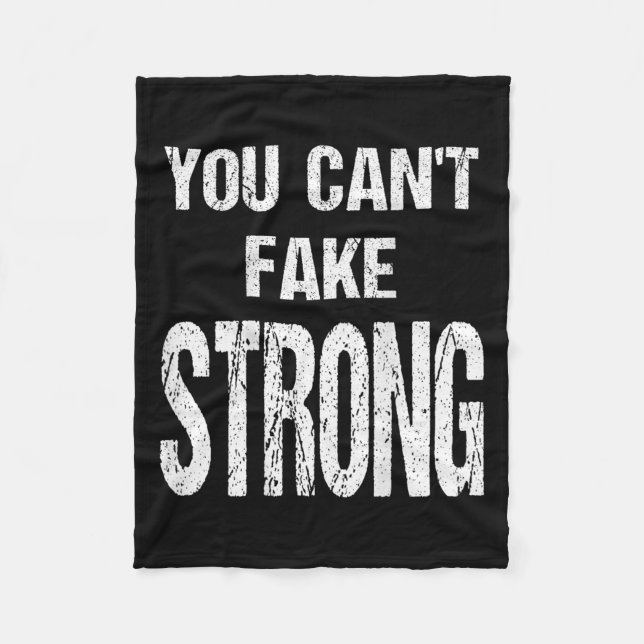 You Can't Fake Strong Werlifting Motivation Tee  Fleecedecke (Vorderseite)