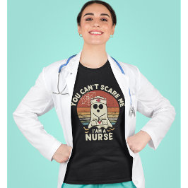 You Can't Scare Me I'am a Nurse Cute Halloween  T-Shirt