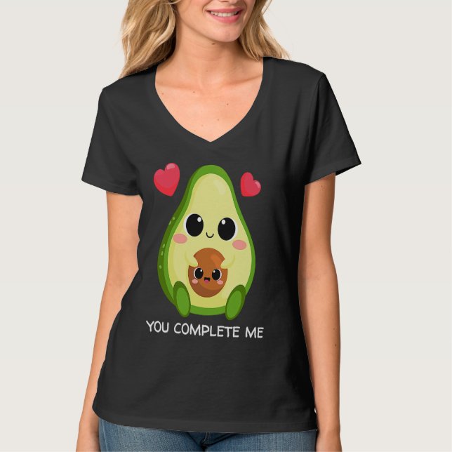 You Complete Me  Avocado Couples Valentines T-Shirt (Vorderseite)