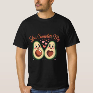 You Complete Me - Liebe zum süßen Avocado T-Shirt