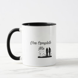 You Complete Me - Romantic Love Mug