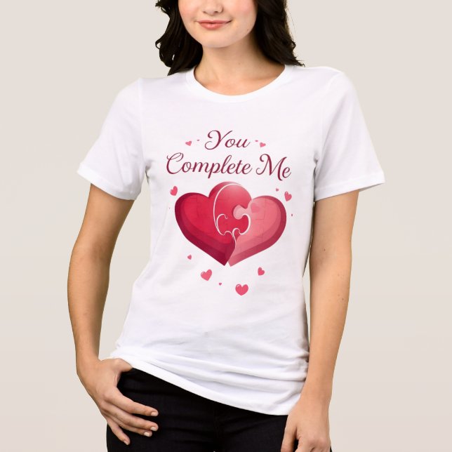 You Complete Me Romantic Valentine’s Gift Tri-Blend Shirt (Vorderseite)