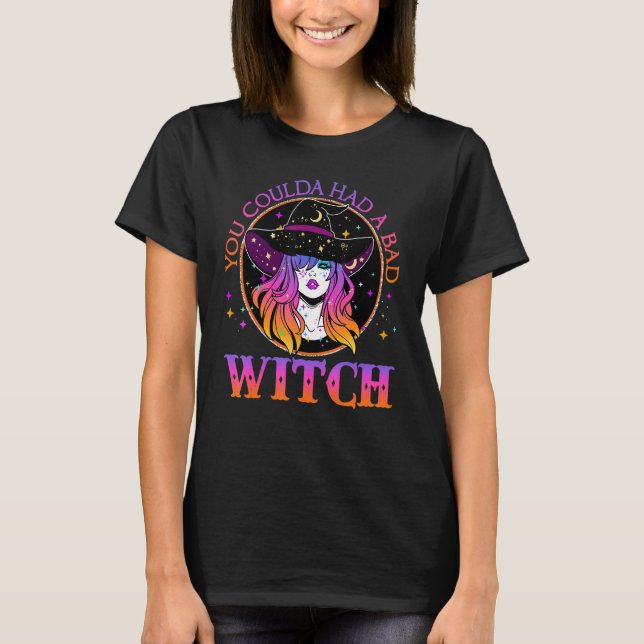 You Coulda Had A Bad Witch Halloween Costume  Witc T-Shirt (Vorderseite)