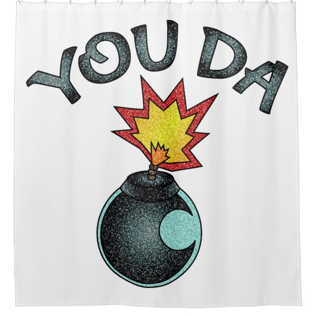You Da Glitzer Bomb Duschvorhang (Vorderseite)