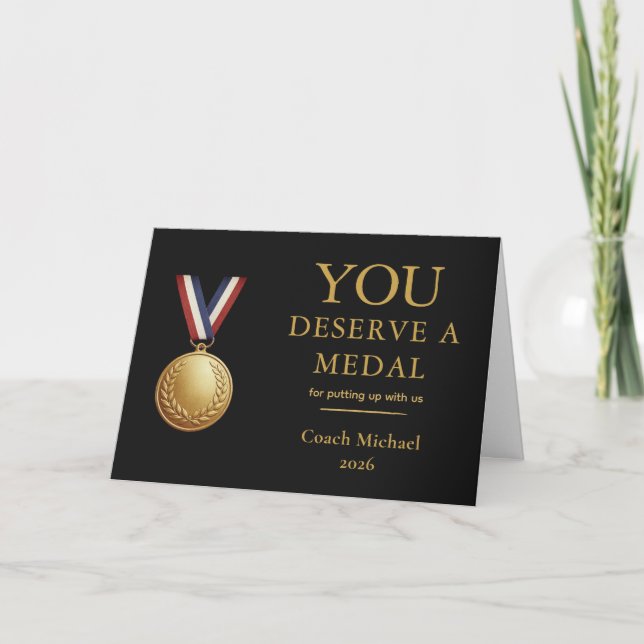 You Deserve a Medal Funny Coach Gift Dankeskarte (Vorderseite)