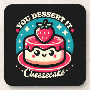 You Dessert It - Käsekuchen Kawaii Getränkeuntersetzer