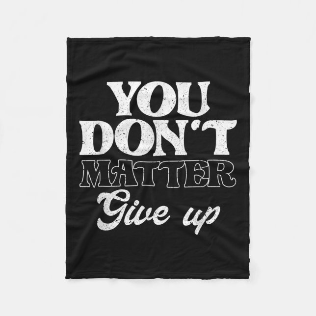 You Don't Give Up _ Insration Motivation  Fleecedecke (Vorderseite)