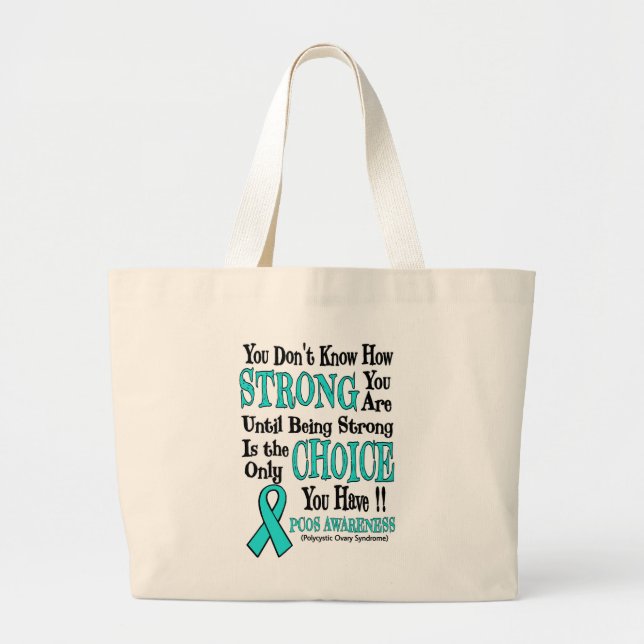 You Don't Know How Strong...PCOS Jumbo Stoffbeutel (Vorne)