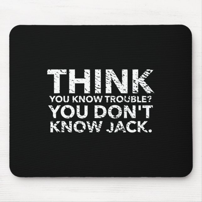 You Don't Know Jack  Mousepad (Vorne)