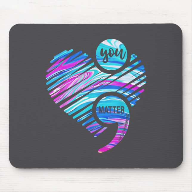 You Don't Let Your Story End Suicide Prevention He Mousepad (Vorne)