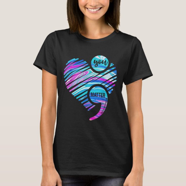You Don't Let Your Story End Suicide Prevention He T-Shirt (Vorderseite)
