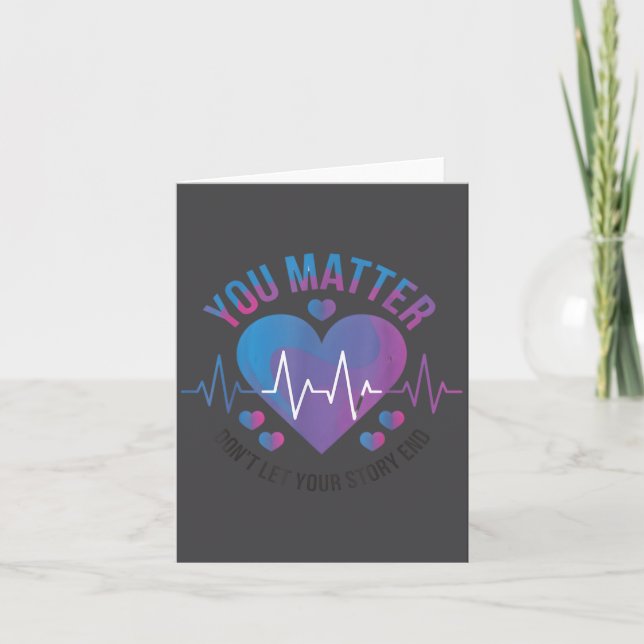 You Don't Let Your Story End Suicide Prevention  Karte (Vorderseite)