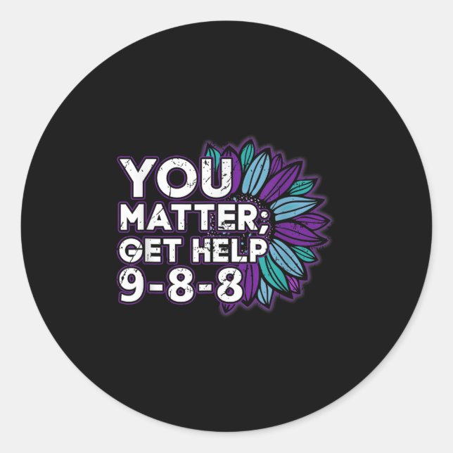You Get Help Suicide Prevention The 988 Lifeline  Runder Aufkleber (Vorderseite)
