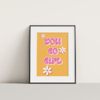 You Go Girl Colorful Motivational Poster