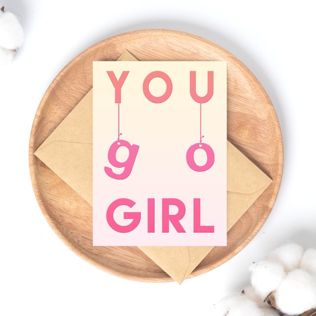 You Go Girl - Fun Motivierend Zitat Postkarte (Von Creator hochgeladen)