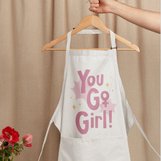 You Go Girl | Inspirierendes Rosaes Schürze