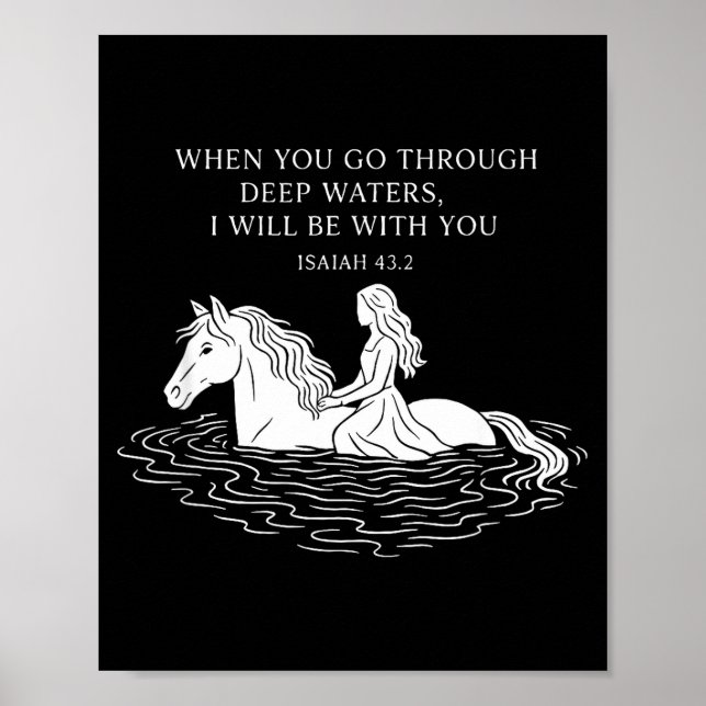 You Go Through Deep Waters I Will Be With You Hors Poster (Vorne)