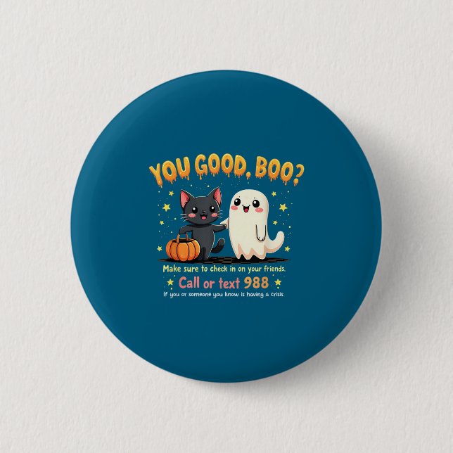 You Good, Boo_ Suicide Prevention Mental Health Ha Button (Vorderseite)