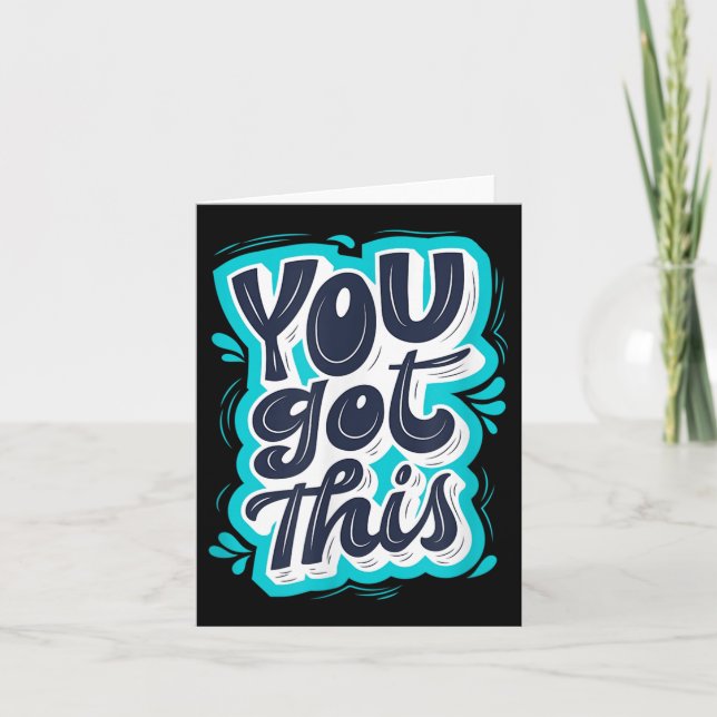 You Got This Insrational Motivational Quote Saying Karte (Vorderseite)