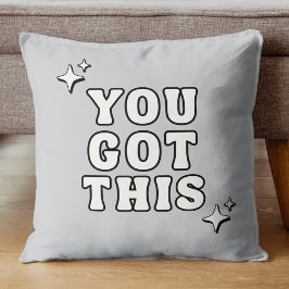 You Got This Motivational Quote Retro Gray Kissen