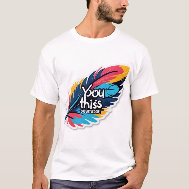 YOU GOT THIS – Uplift and Conquer T-Shirt (Vorderseite)