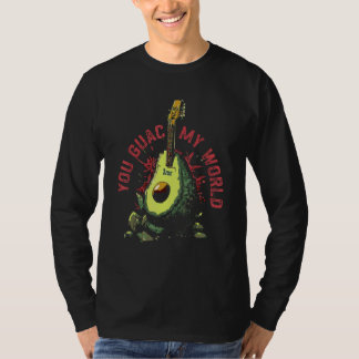 You Guac My World You Rock My World Avocado Pun T-Shirt