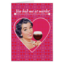 You had me at Merlot.