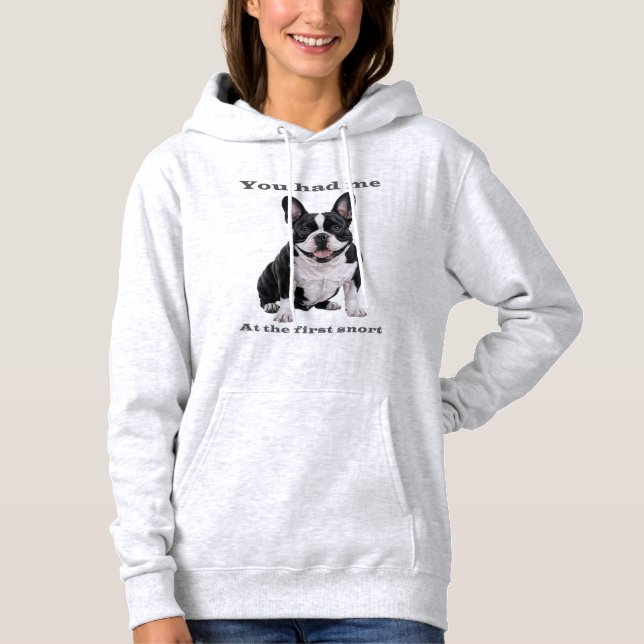 You Had Me at the First Snort – French Bulldog Wom Hoodie (Vorderseite)