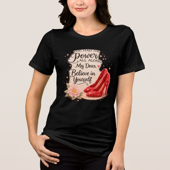 You Had the Power All Along Inspirational Quote Tri-Blend Shirt (Vorderseite)