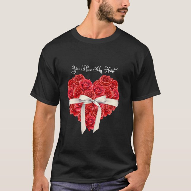 You Have My Heart Red Valentines Day T-Shirt (Vorderseite)