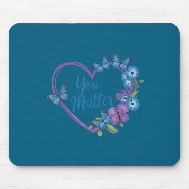 You Heart Suicide Prevention Awareness  Mousepad (Vorne)