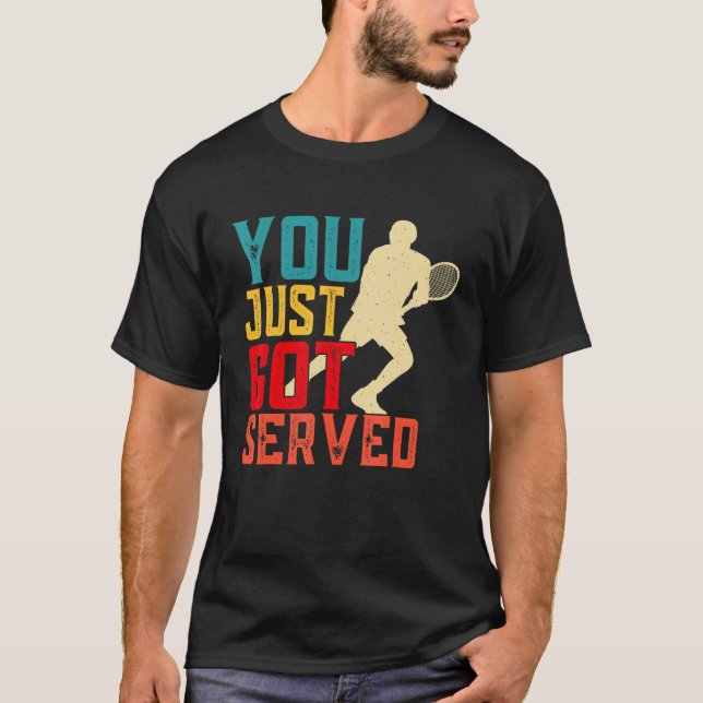 You Just Got Served Retro Vintage T-Shirt (Vorderseite)