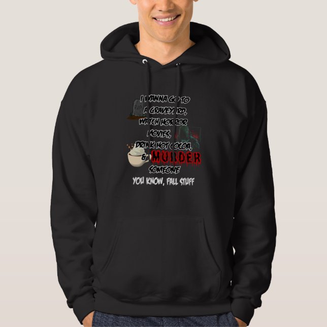 You Know Fall Stuff  Graphic Halloween Hoodie (Vorderseite)