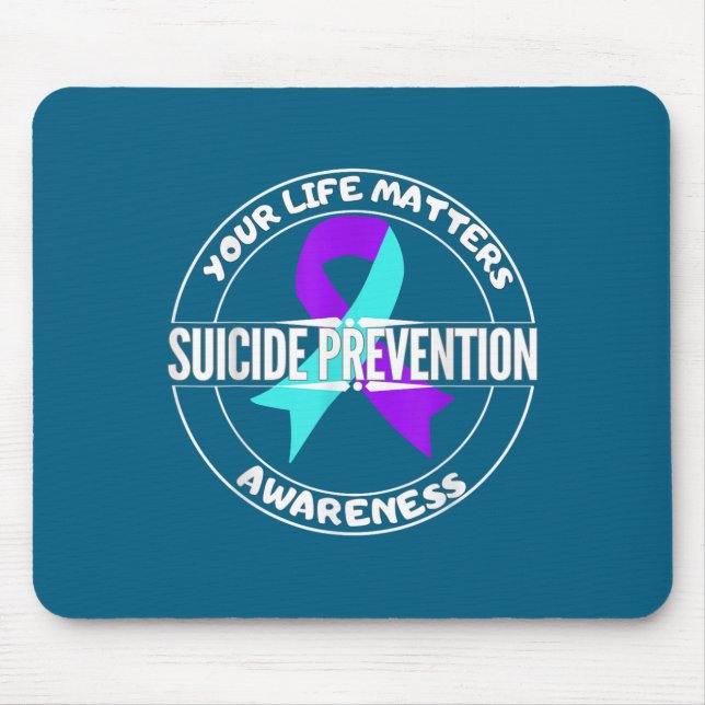 You Life S Suicide Prevention Awareness Teal Purpl Mousepad (Vorne)