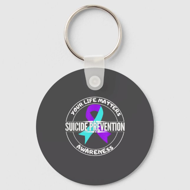 You Life S Suicide Prevention Awareness Teal Purpl Schlüsselanhänger (Vorderseite)