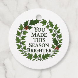 You Made This Season Brighter Geschenkanhänger