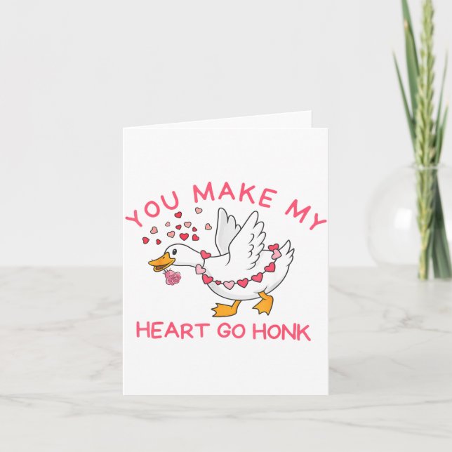 You Make My Heart Go Honk Funny Valentine Silly Go Karte (Vorderseite)