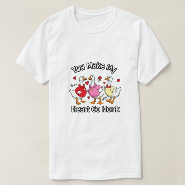 You make my heart go honk T-shirts (Design devant)