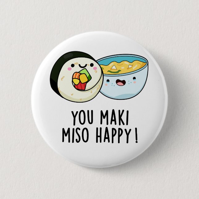 You Maki Miso Happy Funny japanischen Food Puff Button (Vorderseite)