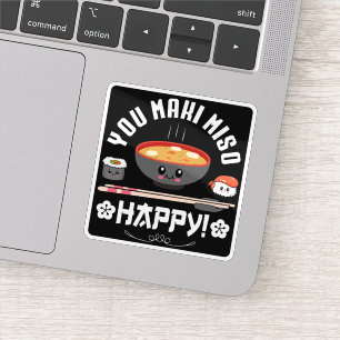 You Maki Miso Happy - Japanisch Noodles Niedlich K Aufkleber