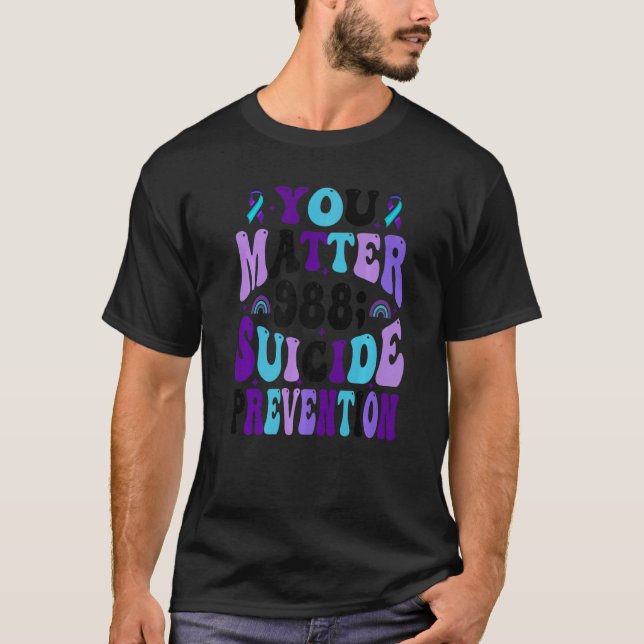 You Matter 988 Suicide Prevention Awareness Ribbon T-Shirt (Vorderseite)