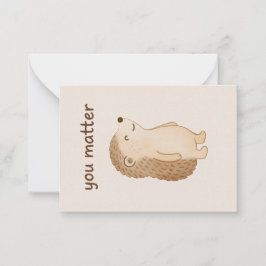 You Matter Hedgehog Encouragement Note Card Mitteilungskarte