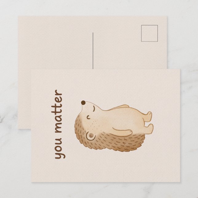 You Matter Hedgehog Postcard Postkarte (Vorne/Hinten)