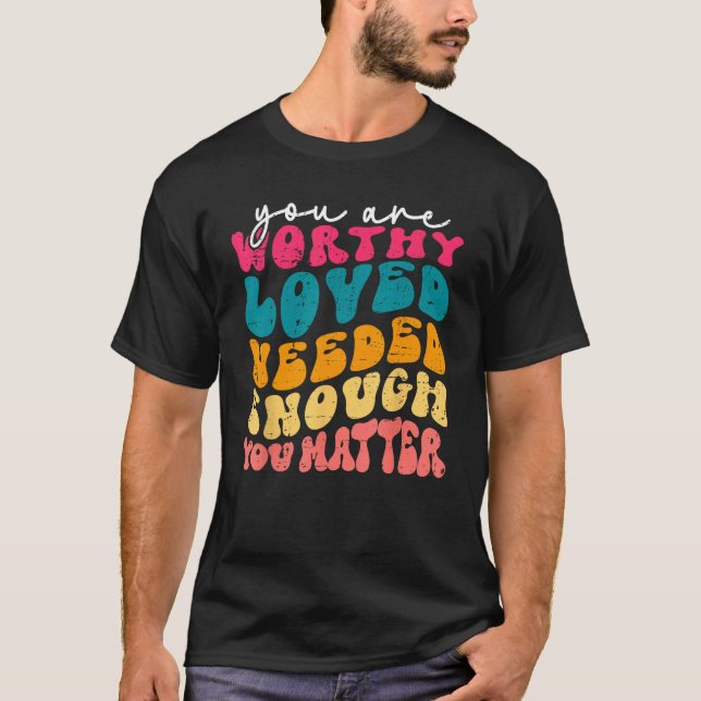 You Matter Kindness Be Kind Groovy Mental Health A T-Shirt (Vorderseite)