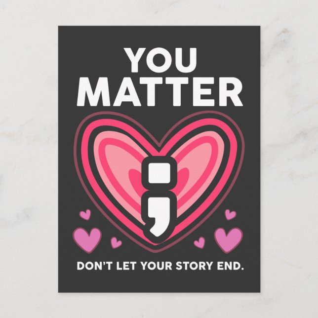 You Matter Story Semicolon Mental Health Awareness Postkarte (Vorderseite)