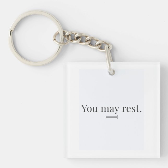 "You May Rest" Keychain (Devant)
