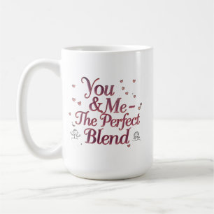 You & Me - Le Mélange Parfait Mug de café romant