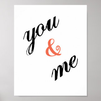 You & Me Poster (Standard-Bildformat)