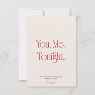You. Me. Tonight. Valentine's Day Invitation Card